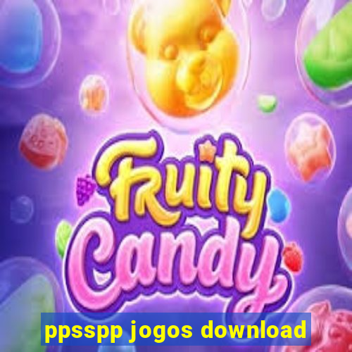 ppsspp jogos download